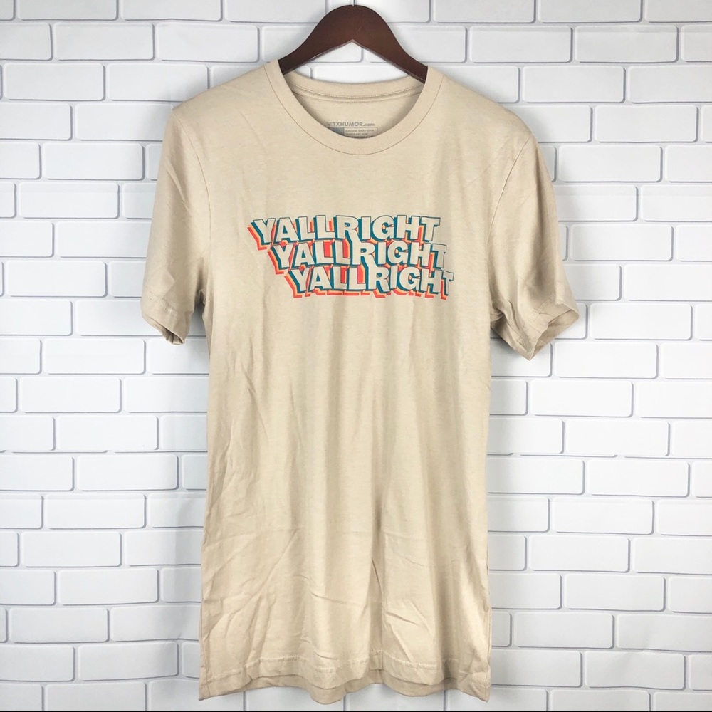 TX Humor Y’all Right Graphic Tee M